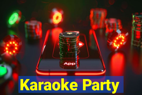 Karaoke Party